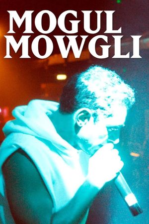 Mogul Mowgli's poster
