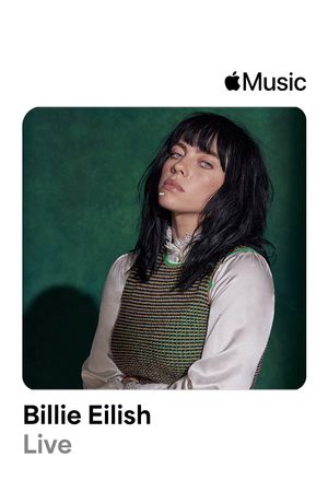 Apple Music Live: Billie Eilish's poster