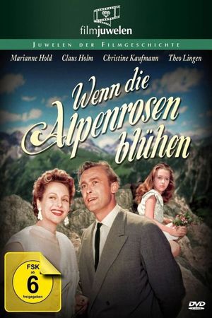Wenn die Alpenrosen blüh'n's poster