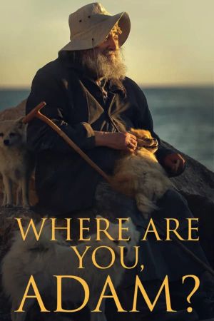 Where Are You, Adam?'s poster