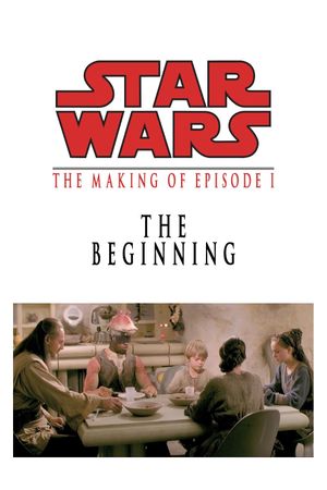 The Beginning: Making 'Episode I''s poster image