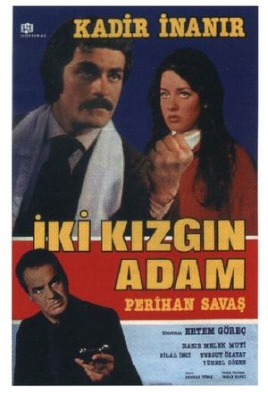 Iki Kizgin Adam's poster