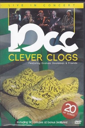 10cc - Clever Clogs. Live in Concert's poster