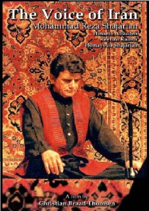 The Voice of Iran: Mohammad Reza Shajarian - The Copenhagen Concert 2002's poster