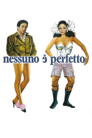 Nessuno è perfetto's poster