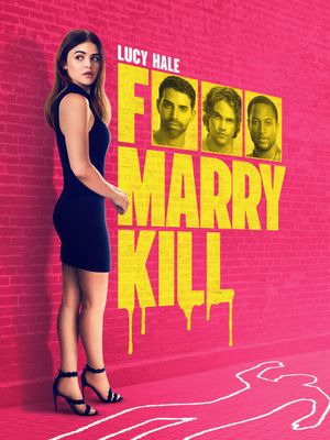 F*** Marry Kill's poster