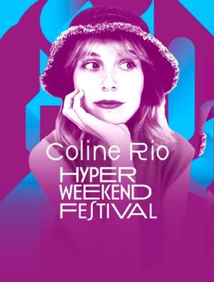 Coline Rio à l'Hyper Weekend Festival's poster