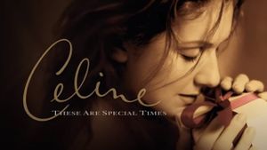 Céline Dion: These Are Special Times's poster