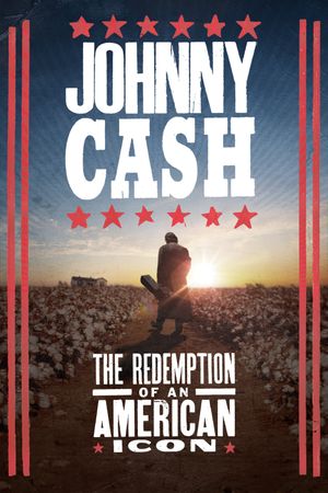 Johnny Cash: The Redemption of an American Icon's poster