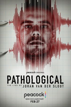 Pathological: The Lies of Joran van der Sloot's poster