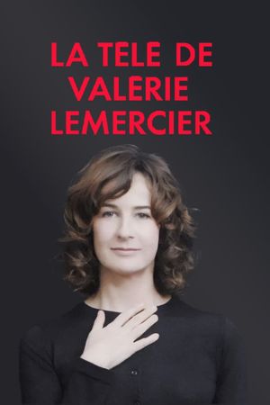 La télé de Valérie Lemercier's poster image