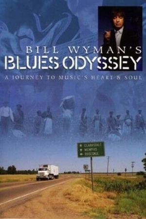 Bill Wyman's Blues Odyssey's poster