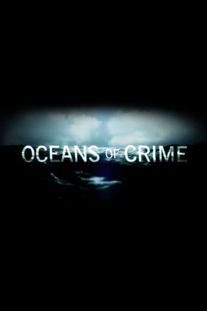 Oceans of Crime's poster