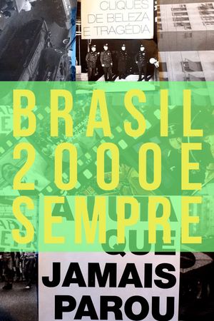 Brazil: 2000 and ever's poster