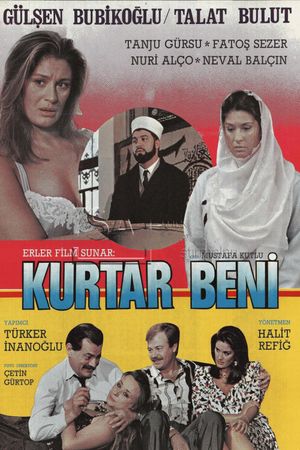 Kurtar Beni's poster