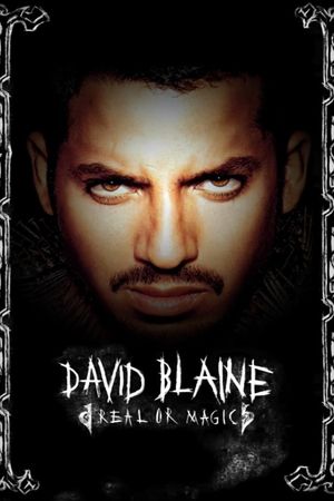 David Blaine: Real or Magic's poster