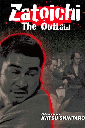 Zatoichi the Outlaw's poster