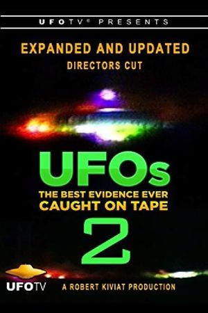 U.F.O.s: The Best Evidence Ever Caught on Tape 2's poster