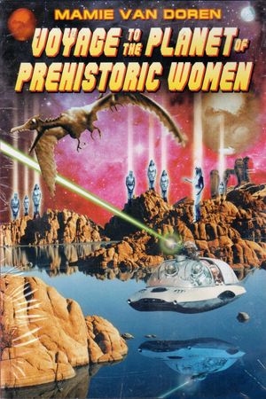 Voyage to the Planet of Prehistoric Women's poster