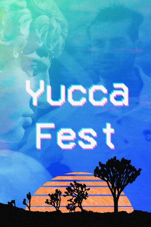 Yucca Fest's poster