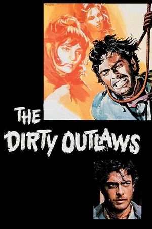 The Dirty Outlaws's poster