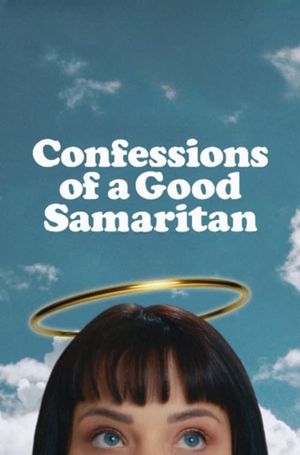 Confessions of a Good Samaritan's poster