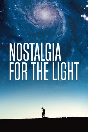 Nostalgia for the Light's poster