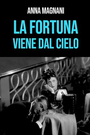 La fortuna viene dal cielo's poster