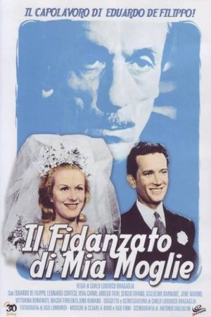 Il fidanzato di mia moglie's poster