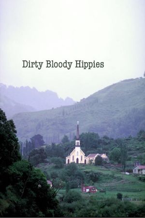 Dirty Bloody Hippies's poster