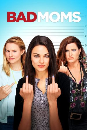 Bad Moms's poster
