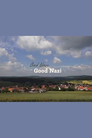 Bad Nazi, Good Nazi's poster