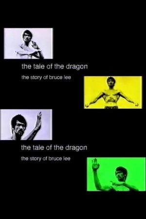 The Tale of the Dragon: The Story of Bruce Lee's poster