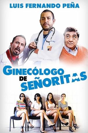 Ginecólogo de señoritas's poster