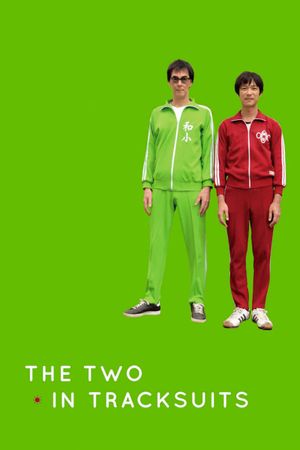 The Two in Tracksuits's poster