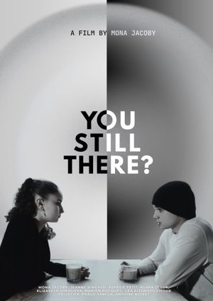 You Still There?'s poster