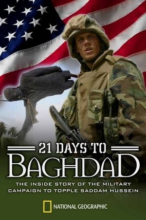 National Geographic: 21 Days To Baghdad's poster