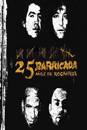 Barricada - 25 Años De Rocanrol's poster