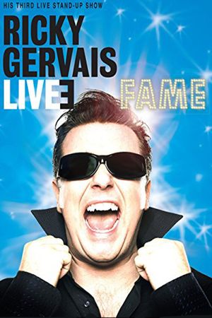 Ricky Gervais Live 3: Fame's poster