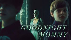 Goodnight Mommy's poster