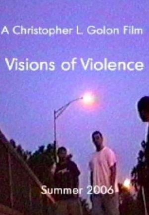Visions of Violence's poster