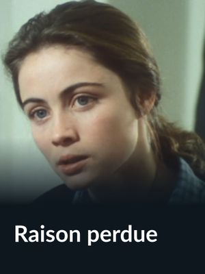 Raison perdue's poster