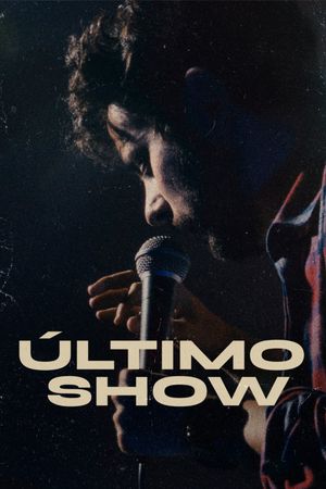 Último show's poster