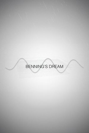 Benning's Dream's poster