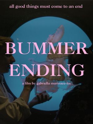 Bummer Ending's poster