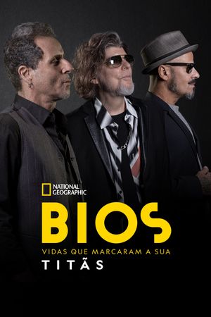 Bios: Titãs's poster