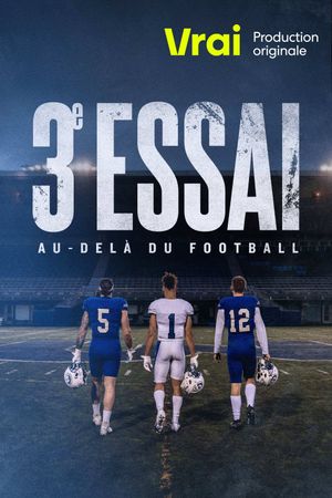 3e essai : au-delà du football's poster
