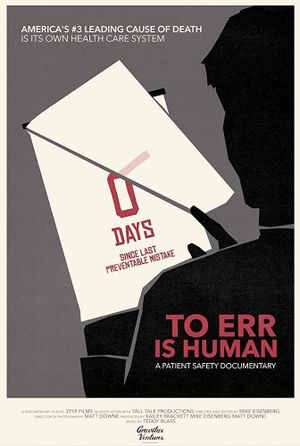 To Err Is Human: A Patient Safety Documentary's poster