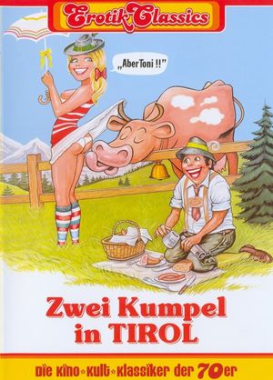 Zwei Kumpel in Tirol's poster