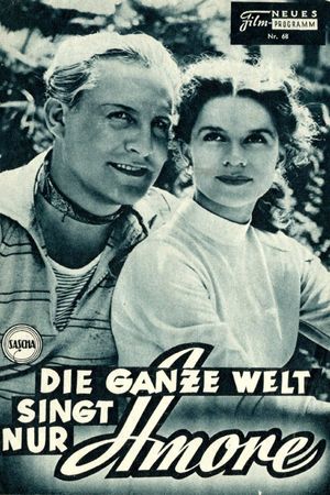 Die ganze Welt singt nur Amore's poster